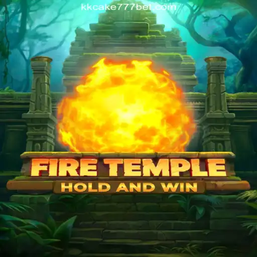 FireTemple: The Latest Sensation on KK-CAKE777 Platform